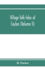 Image for Village folk-tales of Ceylon (Volume II)
