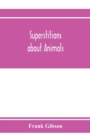 Image for Superstitions about animals
