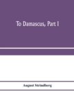 Image for To Damascus, part I