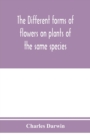 Image for The different forms of flowers on plants of the same species