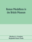 Image for Roman medallions in the British museum