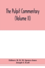 Image for The pulpit commentary (Volume II)