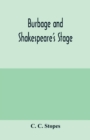 Image for Burbage and Shakespeare&#39;s stage
