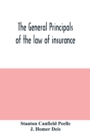 Image for The general principals of the law of insurance