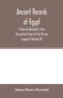 Image for Ancient records of Egypt; historical documents from the earliest times to the Persian conquest (Volume IV)