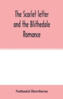 Image for The scarlet letter and the Blithedale romance