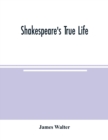 Image for Shakespeare&#39;s true life