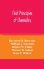 Image for First principles of chemistry