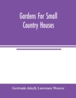 Image for Gardens for small country houses
