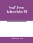 Image for Cassell&#39;s popular gardening (Volume III)