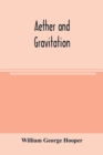 Image for Aether and gravitation