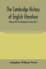 Image for The Cambridge history of English literature (Volume XII) The Nineteenth Century Part I