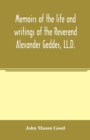 Image for Memoirs of the life and writings of the Reverend Alexander Geddes, LL.D.