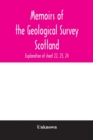Image for Memoirs of the Geological Survey Scotland; Explanation of sheet 22, 23, 24
