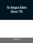 Image for The Biological bulletin (Volume 193)