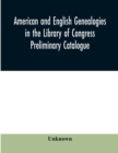 Image for American and English genealogies in the Library of Congress