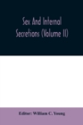 Image for Sex and internal secretions (Volume II)