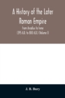 Image for A history of the later Roman empire