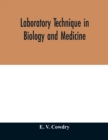 Image for Laboratory technique in biology and medicine