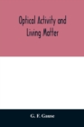 Image for Optical activity and living matter