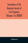 Image for Transactions of the American Society of Civil Engineers (Volumes I to LXXXIII)