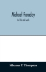 Image for Michael Faraday; his life and work