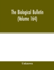 Image for The Biological bulletin (Volume 164)