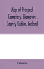 Image for Map of Prospect Cemetery, Glasnevin, County Dublin, Ireland