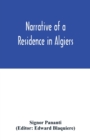 Image for Narrative of a residence in Algiers