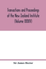 Image for Transactions and proceedings of the New Zealand Institute (Volume XXXIV)