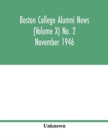 Image for Boston College Alumni news (Volume X) No. 2 November 1946