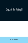 Image for Chip, of the Flying U