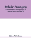 Image for Hardwicke&#39;s science-gossip