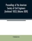 Image for Proceedings of the American Society of Civil Engineers (Instituted 1852) (Volume XXXV)