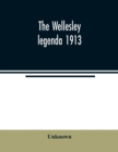 Image for The Wellesley legenda 1913