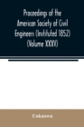 Image for Proceedings of the American Society of Civil Engineers (Instituted 1852) (Volume XXXV)