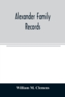 Image for Alexander family records