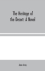 Image for The Heritage of the Desert