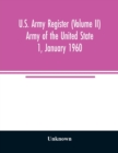 Image for U.S. Army register (Volume II) Army of the United State 1, January 1960