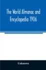 Image for The World almanac and encyclopedia 1906