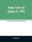 Image for Foreign service list (January 31, 1944)