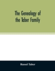 Image for The genealogy of the Taber family