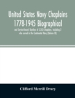 Image for United States Navy Chaplains 1778-1945 Biographical and Service-Record Sketches of 3,353 Chaplains, Including 2 who served in the Continental Navy (Volume III)