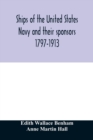 Image for Ships of the United States Navy and their sponsors 1797-1913