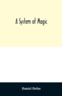 Image for A system of magic