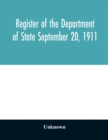 Image for Register of the Department of State September 20, 1911