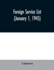 Image for Foreign service list (January 1, 1945)