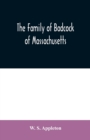 Image for The family of Badcock of Massachusetts