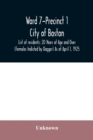 Image for Ward 7-Precinct 1; City of Boston; List of residents; 20 Years of Age and Over (Females Indicted by Dagger) As of April 1, 1925