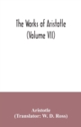 Image for The works of Aristotle (Volume VII)
